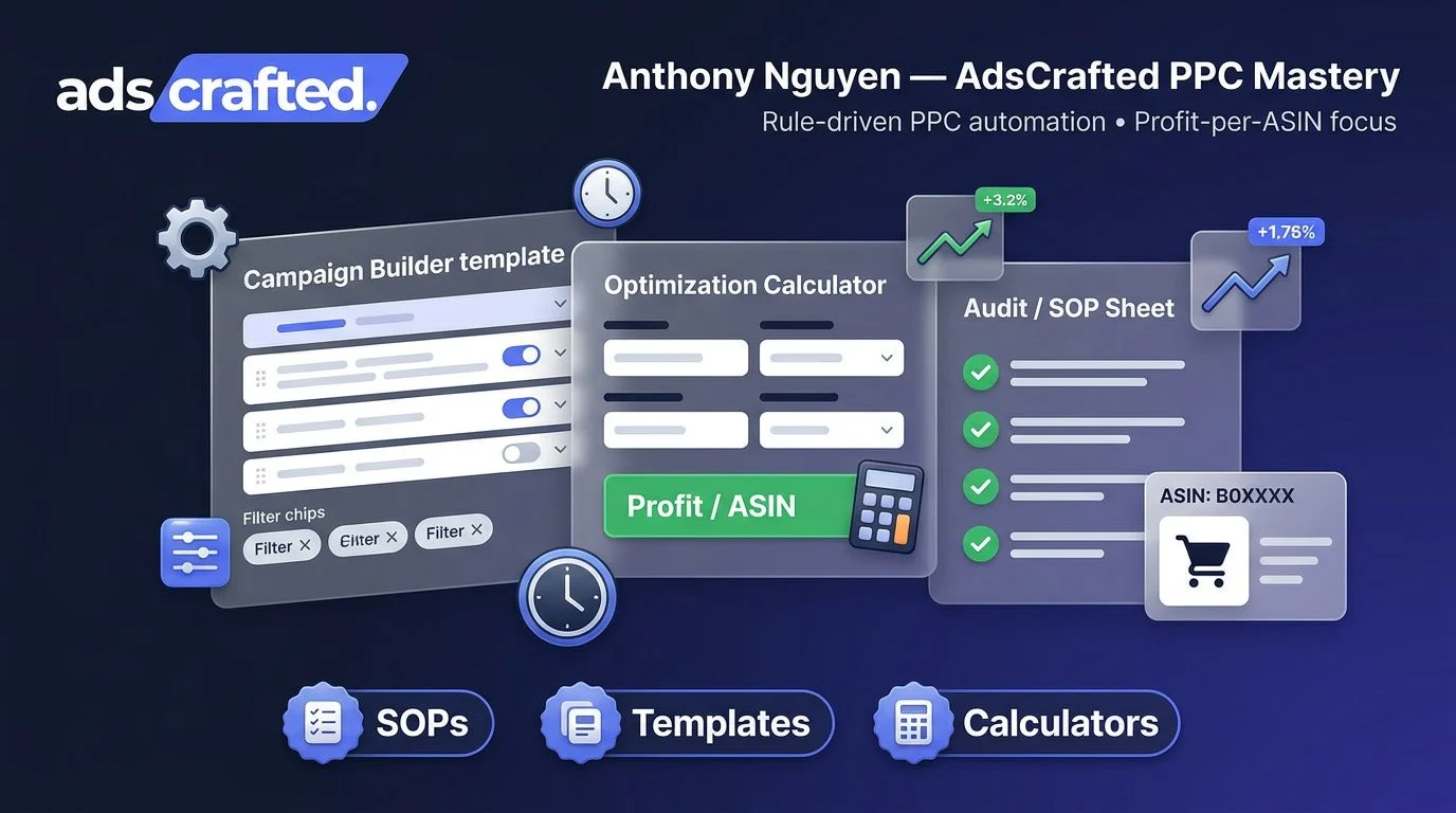 Anthony Nguyen AdsCrafted PPC Mastery course